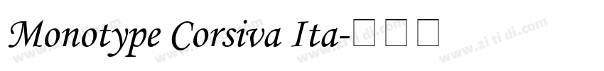 Monotype Corsiva Ita字体转换